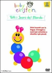 Disney Baby Einstein. Tutti I Suoni Del Mondo