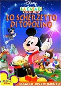 Disney La Casa Di Topolino. Lo Scherzetto Di Topolino (DVD)
