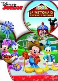 Disney La Casa Di Topolino. La Fattoria Di Topolino E Paperino