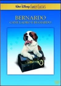 Disney Bernardo, Cane Ladro E Bugiardo